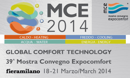 MCE 2014 Global Comfort Technology – Mostra Convegno Expocomfort